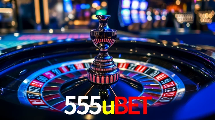 Explore as vantagens do 555ubet: serviço profissional e confiabilidade